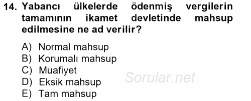 Uluslararası Kamu Maliyesi 2013 - 2014 Tek Ders Sınavı 14.Soru