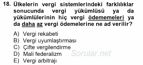 Uluslararası Kamu Maliyesi 2013 - 2014 Tek Ders Sınavı 18.Soru