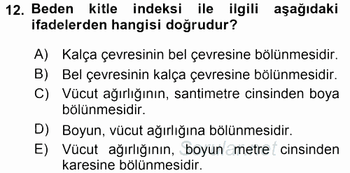 Yaşlı ve Hasta Bakım Hizmetleri 2015 - 2016 Tek Ders Sınavı 12.Soru