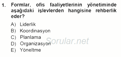 Belge Yönetimi ve Ofis Uygulamaları 2012 - 2013 Ara Sınavı 1.Soru