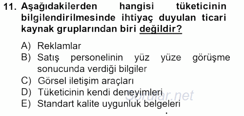 Tüketim Bilinci ve Bilinçli Tüketici 2013 - 2014 Tek Ders Sınavı 11.Soru