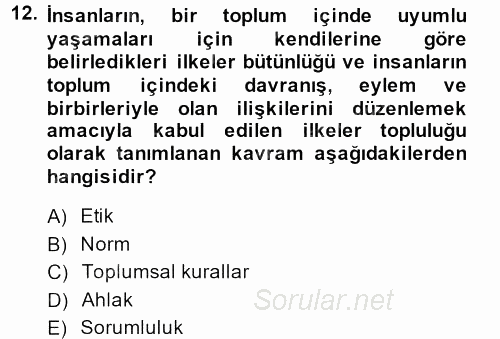 Tüketim Bilinci ve Bilinçli Tüketici 2013 - 2014 Tek Ders Sınavı 12.Soru
