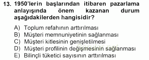 Tüketim Bilinci ve Bilinçli Tüketici 2013 - 2014 Tek Ders Sınavı 13.Soru