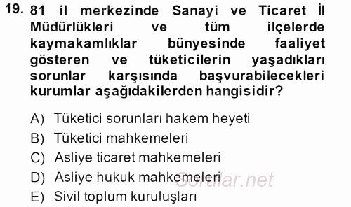 Tüketim Bilinci ve Bilinçli Tüketici 2013 - 2014 Tek Ders Sınavı 19.Soru