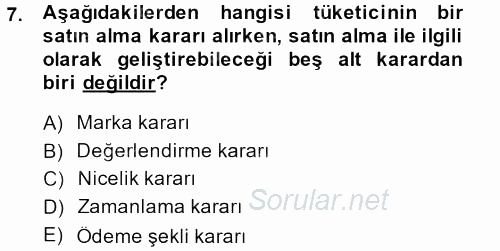 Tüketim Bilinci ve Bilinçli Tüketici 2013 - 2014 Tek Ders Sınavı 7.Soru