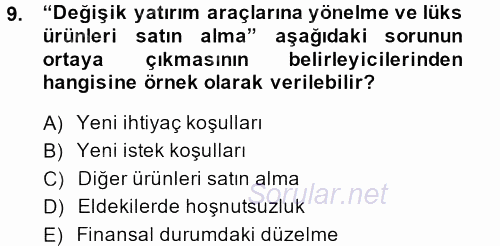 Tüketim Bilinci ve Bilinçli Tüketici 2013 - 2014 Tek Ders Sınavı 9.Soru