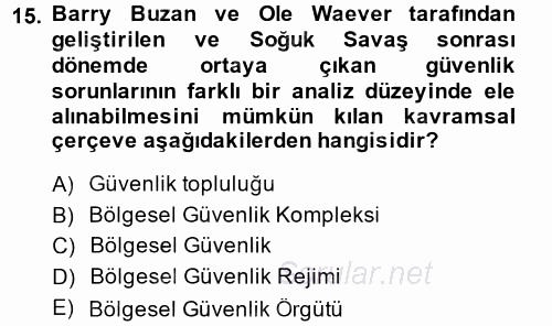 Uluslararası İlişkiler Kuramları 2 2013 - 2014 Tek Ders Sınavı 15.Soru