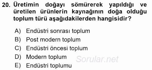 Küreselleşme ve Kültürlerarası İletişim 2017 - 2018 3 Ders Sınavı 20.Soru