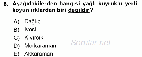 Hayvan Yetiştirme 2016 - 2017 Dönem Sonu Sınavı 8.Soru