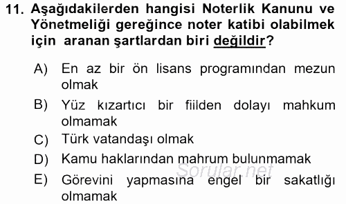 Avukatlık Ve Noterlik Hukuku 2016 - 2017 3 Ders Sınavı 11.Soru