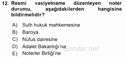 Avukatlık Ve Noterlik Hukuku 2016 - 2017 3 Ders Sınavı 12.Soru