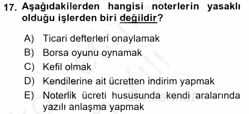 Avukatlık Ve Noterlik Hukuku 2016 - 2017 3 Ders Sınavı 17.Soru