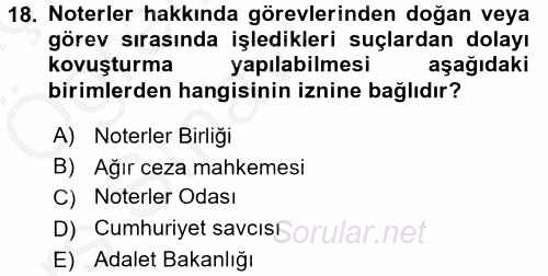 Avukatlık Ve Noterlik Hukuku 2016 - 2017 3 Ders Sınavı 18.Soru