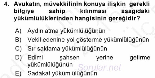 Avukatlık Ve Noterlik Hukuku 2016 - 2017 3 Ders Sınavı 4.Soru