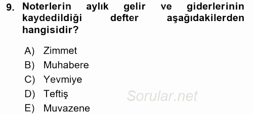 Avukatlık Ve Noterlik Hukuku 2016 - 2017 3 Ders Sınavı 9.Soru