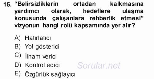 Stratejik Yönetim 1 2014 - 2015 Ara Sınavı 15.Soru