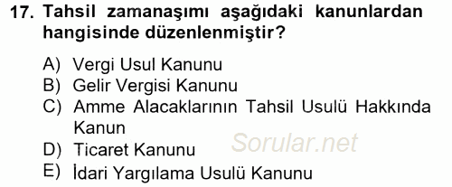 Vergi İcra Hukuku 2013 - 2014 Tek Ders Sınavı 17.Soru