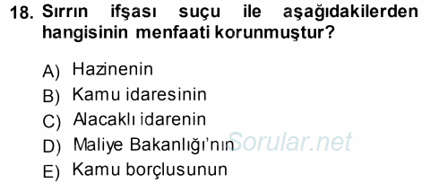 Vergi İcra Hukuku 2013 - 2014 Tek Ders Sınavı 18.Soru