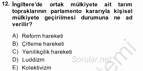Yeni Teknolojiler ve Çalışma Hayatı 2013 - 2014 Dönem Sonu Sınavı 12.Soru
