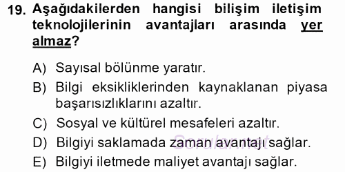 Yeni Teknolojiler ve Çalışma Hayatı 2013 - 2014 Dönem Sonu Sınavı 19.Soru