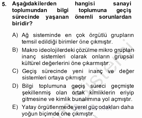 Yeni Teknolojiler ve Çalışma Hayatı 2013 - 2014 Dönem Sonu Sınavı 5.Soru