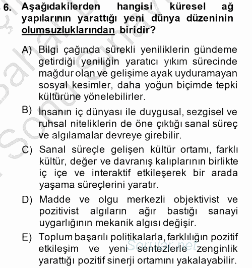 Yeni Teknolojiler ve Çalışma Hayatı 2013 - 2014 Dönem Sonu Sınavı 6.Soru