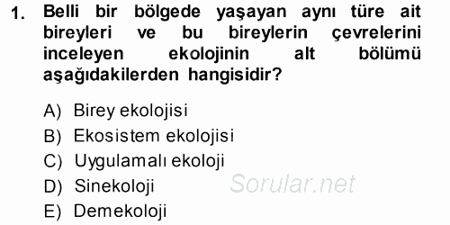Ekoloji ve Turizm 2013 - 2014 Dönem Sonu Sınavı 1.Soru