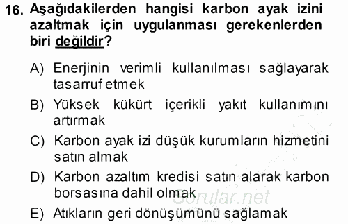 Ekoloji ve Turizm 2013 - 2014 Dönem Sonu Sınavı 16.Soru