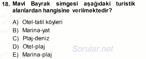 Ekoloji ve Turizm 2013 - 2014 Dönem Sonu Sınavı 18.Soru