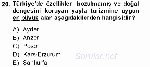 Ekoloji ve Turizm 2013 - 2014 Dönem Sonu Sınavı 20.Soru
