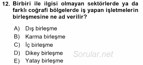 Girişimcilik ve İş Kurma 2016 - 2017 Dönem Sonu Sınavı 12.Soru