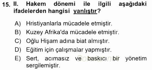 İslam Tarihi ve Medeniyeti 1 2016 - 2017 Dönem Sonu Sınavı 15.Soru
