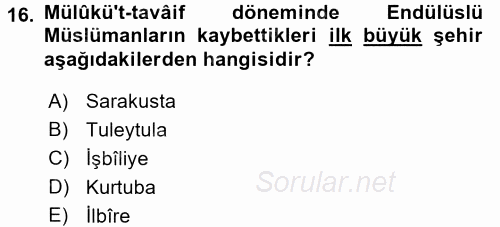İslam Tarihi ve Medeniyeti 1 2016 - 2017 Dönem Sonu Sınavı 16.Soru