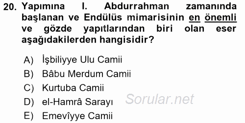 İslam Tarihi ve Medeniyeti 1 2016 - 2017 Dönem Sonu Sınavı 20.Soru