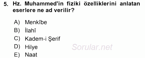 İslam Tarihi ve Medeniyeti 1 2016 - 2017 Dönem Sonu Sınavı 5.Soru