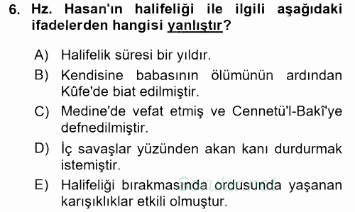 İslam Tarihi ve Medeniyeti 1 2016 - 2017 Dönem Sonu Sınavı 6.Soru
