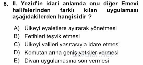 İslam Tarihi ve Medeniyeti 1 2016 - 2017 Dönem Sonu Sınavı 8.Soru