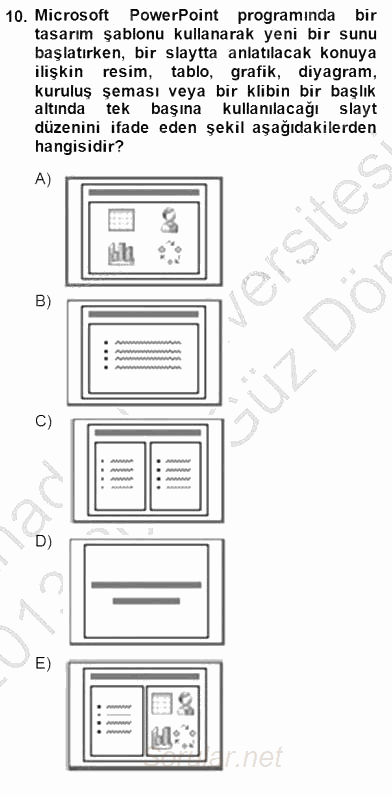 Bilgisayar 1 2013 - 2014 Dönem Sonu Sınavı 10.Soru