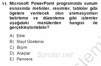 Bilgisayar 1 2013 - 2014 Dönem Sonu Sınavı 11.Soru