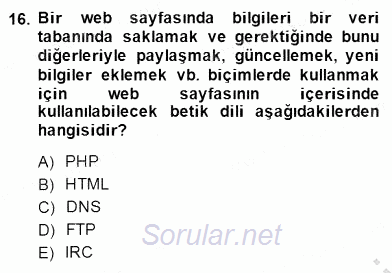 Bilgisayar 1 2013 - 2014 Dönem Sonu Sınavı 16.Soru
