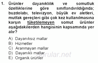 Perakendecilikte Ürün Yönetimi 2013 - 2014 Tek Ders Sınavı 1.Soru