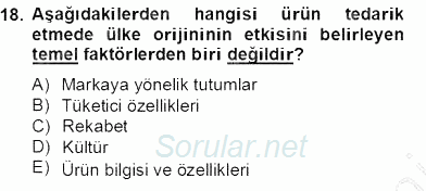 Perakendecilikte Ürün Yönetimi 2013 - 2014 Tek Ders Sınavı 18.Soru