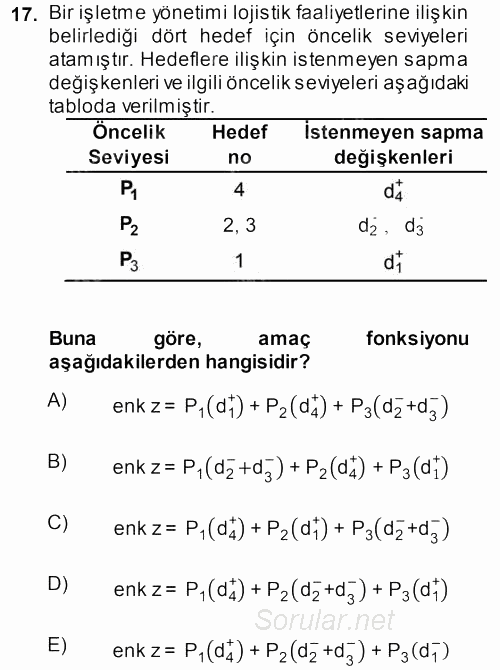 Yöneylem Araştırması 1 2013 - 2014 Tek Ders Sınavı 17.Soru