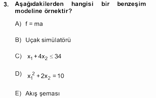 Yöneylem Araştırması 1 2013 - 2014 Tek Ders Sınavı 3.Soru