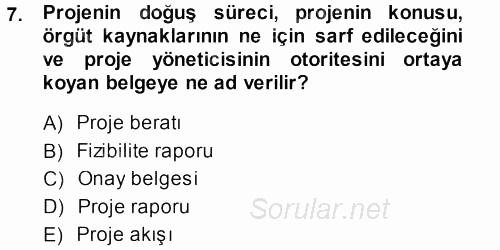 Sağlık Kurumlarında Operasyon Yönetimi 2013 - 2014 Dönem Sonu Sınavı 7.Soru