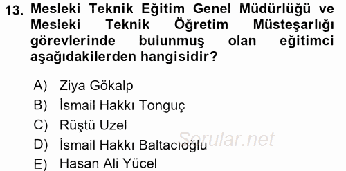 Türk Eğitim Tarihi 2016 - 2017 Dönem Sonu Sınavı 13.Soru