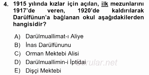 Türk Eğitim Tarihi 2016 - 2017 Dönem Sonu Sınavı 4.Soru