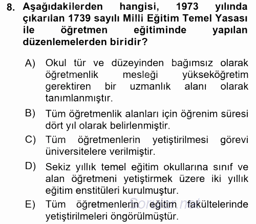 Türk Eğitim Tarihi 2016 - 2017 Dönem Sonu Sınavı 8.Soru