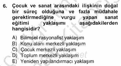 Görsel Sanatlar Eğitimi 2012 - 2013 Ara Sınavı 6.Soru