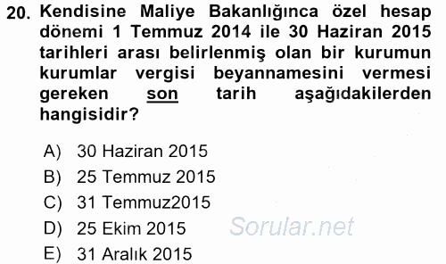 Özel Vergi Hukuku 1 2015 - 2016 Dönem Sonu Sınavı 20.Soru